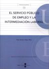Servicio público de empleo y la intermediación laboral, El