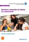 Servicio y atención al cliente en restaurante. Certificados de profesionalidad. Servicios de Restaurante