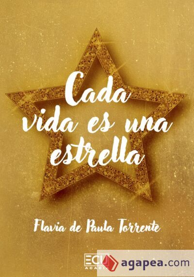 Cada vida es una estrella