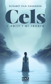 Portada de Cels. L?oblit i el record