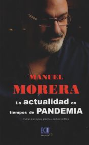 Portada de La actualidad en tiempos de pandemia. El virus que puso a prueba a la clase política