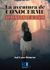 Portada de La aventura de conocerme. Aprendiendo a vivir