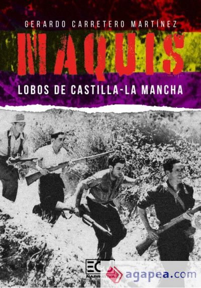 Maquis. Lobos de Castilla-La Mancha