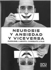 Portada de Neurosis y ansiedad y viceversa