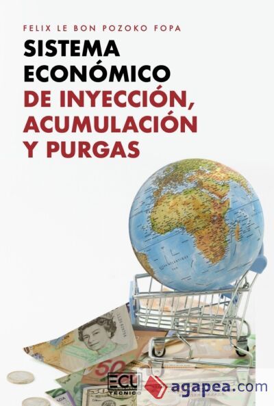 Sistema econ&oacute;mico de inyecci&oacute;n, acumulaci&oacute;n y purgas