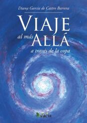 Portada de Viaje al más allá (a través de la copa)