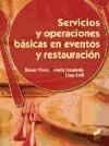 Servicios y operaciones básicas en eventos y restauración