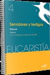 Servidores y testigos (Eucaristía nº 4/2020)