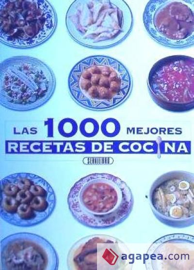 1000 MEJORES RECETAS DE COCINA, LAS