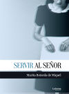 Servir al señor