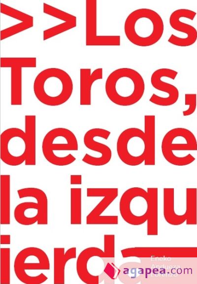 LOS TOROS DESDE LA IZQUIERDA