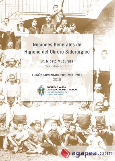 Nociones generales de higiene del obrero siderúrgico