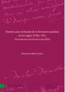 Portada de Fuentes para el estudio de la literatura española de los siglos XVIII y XIX. Herramientas electrónicas específicas