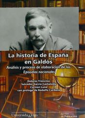 Portada de La historia de España en Galdós. Análisis y proceso de elaboración de los Episodios Nacionales