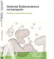Portada de Sistemas fluidomecánicos no transporte