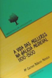 Portada de BD/12-A vida das mulleres na Galicia medieval (1100-500)