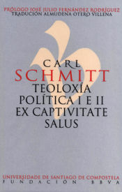 Portada de Carl Schmitt. Teoloxía Política I e II