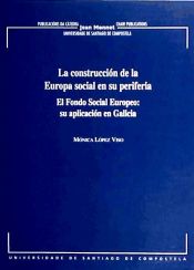 Portada de JM/6-La Construccion de la Europa social en su periferia