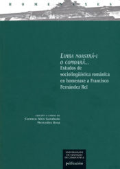 Portada de Limba noastra-i comoara...: Estudos de sociolingüística románica en homenaxe a Francisco Fernández Rei