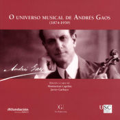 Portada de O universo musical de Andrés Gaos (1874-1959)