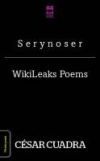 Serynoser / WikiLeaks Poems
