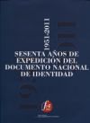 Sesenta años de expedición del Documento Nacional de Identidad