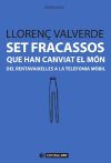 Set fracassos que han canviat el món