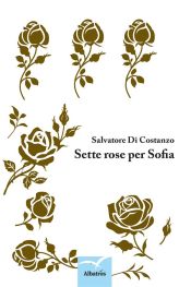 Portada de Sette rose per Sofia (Ebook)