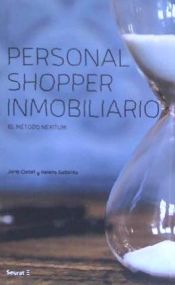 Portada de Personal Shopper Inmobiliario: El método Nexitum