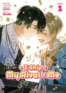 Portada de I Ship My Rival X Me (the Comic / Manhua) Vol. 1