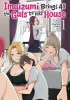 Portada de Imaizumi Brings All the Gals to His House Vol. 1