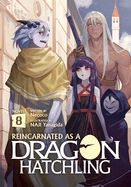 Portada de Reincarnated as a Dragon Hatchling (Light Novel) Vol. 8