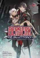 Portada de Berserk of Gluttony (Light Novel) Vol. 7
