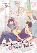 Portada de Delinquent Daddy and Tender Teacher Vol. 4: Four-Leaf Clovers