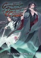 Portada de Grandmaster of Demonic Cultivation: Mo DAO Zu Shi (Novel) Vol. 3