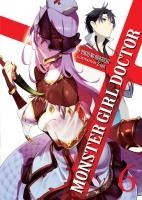 Portada de Monster Girl Doctor (Light Novel) Vol. 6