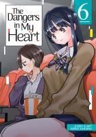 Portada de The Dangers in My Heart Vol. 6
