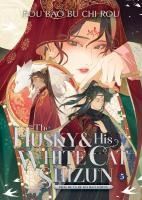 Portada de The Husky and His White Cat Shizun: Erha He Ta de Bai Mao Shizun (Novel) Vol. 5