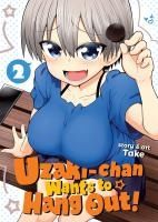 Portada de Uzaki-Chan Wants to Hang Out! Vol. 2