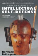 Portada de Short Course in Intellectual Self-Defense