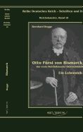 Portada de Otto Fürst von Bismarck, der erste Reichskanzler Deutschlands. Ein Lebensbild