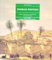 Portada de Andalucía americana: edificios relacionados con el Descubrimiento