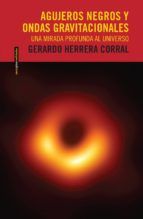 Portada de Agujeros negros y ondas gravitacionales (Ebook)