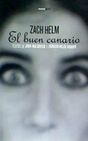 Portada de El buen canario. Textos de John Malkovich y Fabrizio Mej&iacute;a Madrid