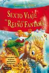 Sexto viaje al Reino de la Fantasía. Incluye cuaderno