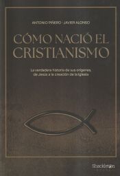 Portada de C&oacute;mo naci&oacute; el Cristianismo