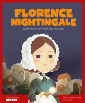 Portada de Florence Nightingale : la primera enfermera de la historia