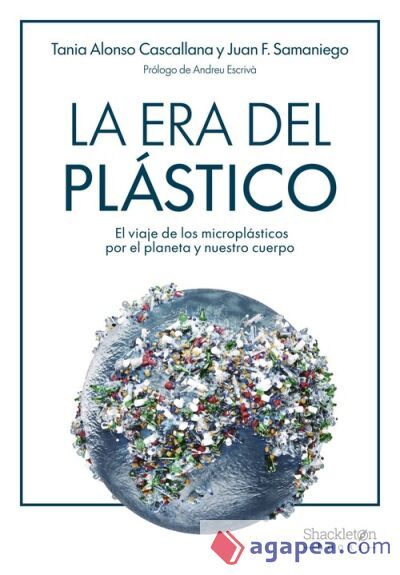 La era del plástico La era del plástico