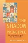 Shadow Principle: Reconciliation with Our Hidden Side