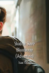 Shadow Slave Bloodborne (Adventure)